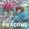Drifting Dragons 10 by Taku Kuwabara Paperback Book 9781646512874