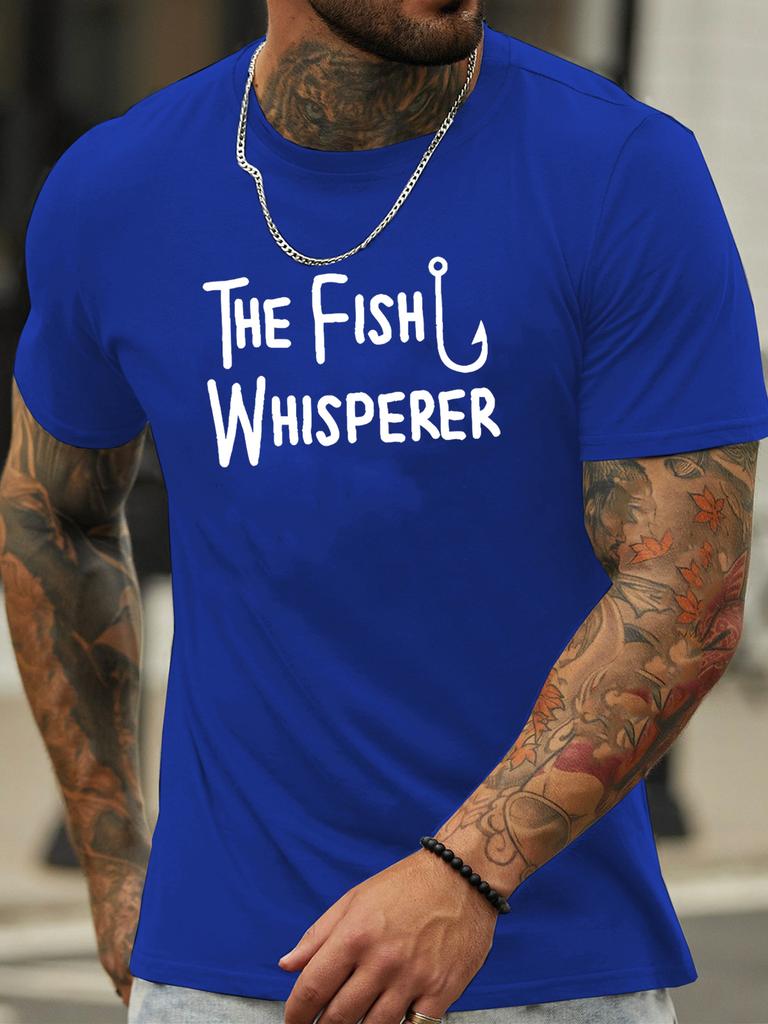 The Fish Whisperer Print Mens Crew Neck T Shirt Fishing Hook Text Graphic Short Sleeve Casual Cotton Fisherman Street Tees