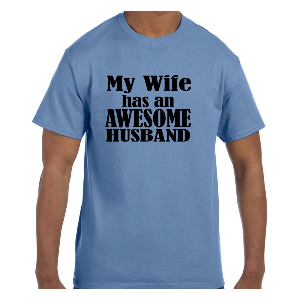 Funny Humor T shirt Father s Day My Wife has an Awesome Husband M