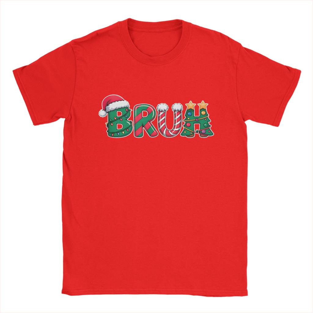 Bruh Funny Christmas Meme T-Shirt Men  Fashion Cotton Tees Round Collar Short Sleeve T Shirt Adult Clothing