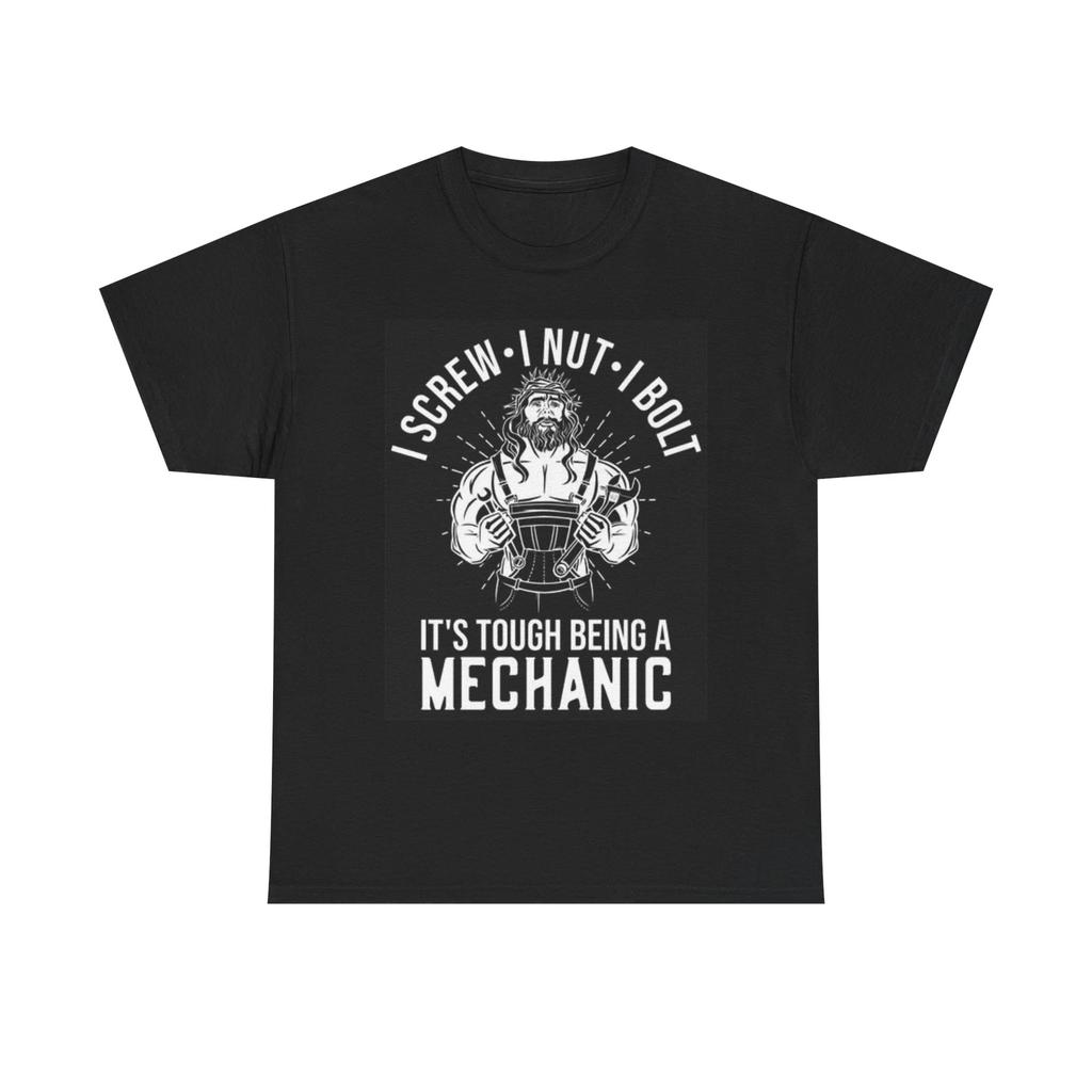Men's and Women's T-shirts Its Tough Being A Mechanic Graphic