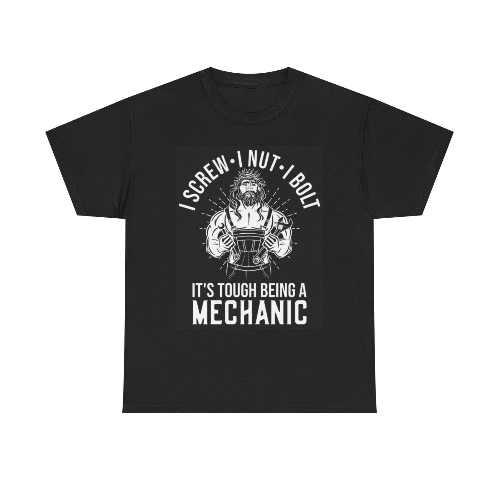Men s and Women s T-shirts Its Tough Being A Mechanic Graphic XS