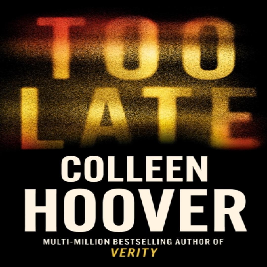 Zu spät von Colleen Hoover Taschenbuch 9781408729465