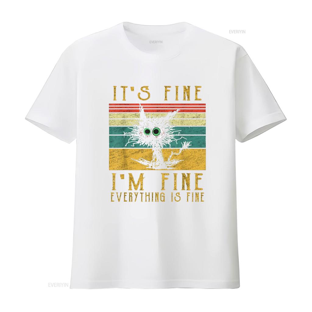 Funny CaT T Shirt It S Fine I M Everything Is Vintage Washed Casual Unisex Comfortable Stretched Versatile Fashion Streetwear