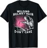 Funny Welding Quote Novelty Gift Girl Welder T-Shirt