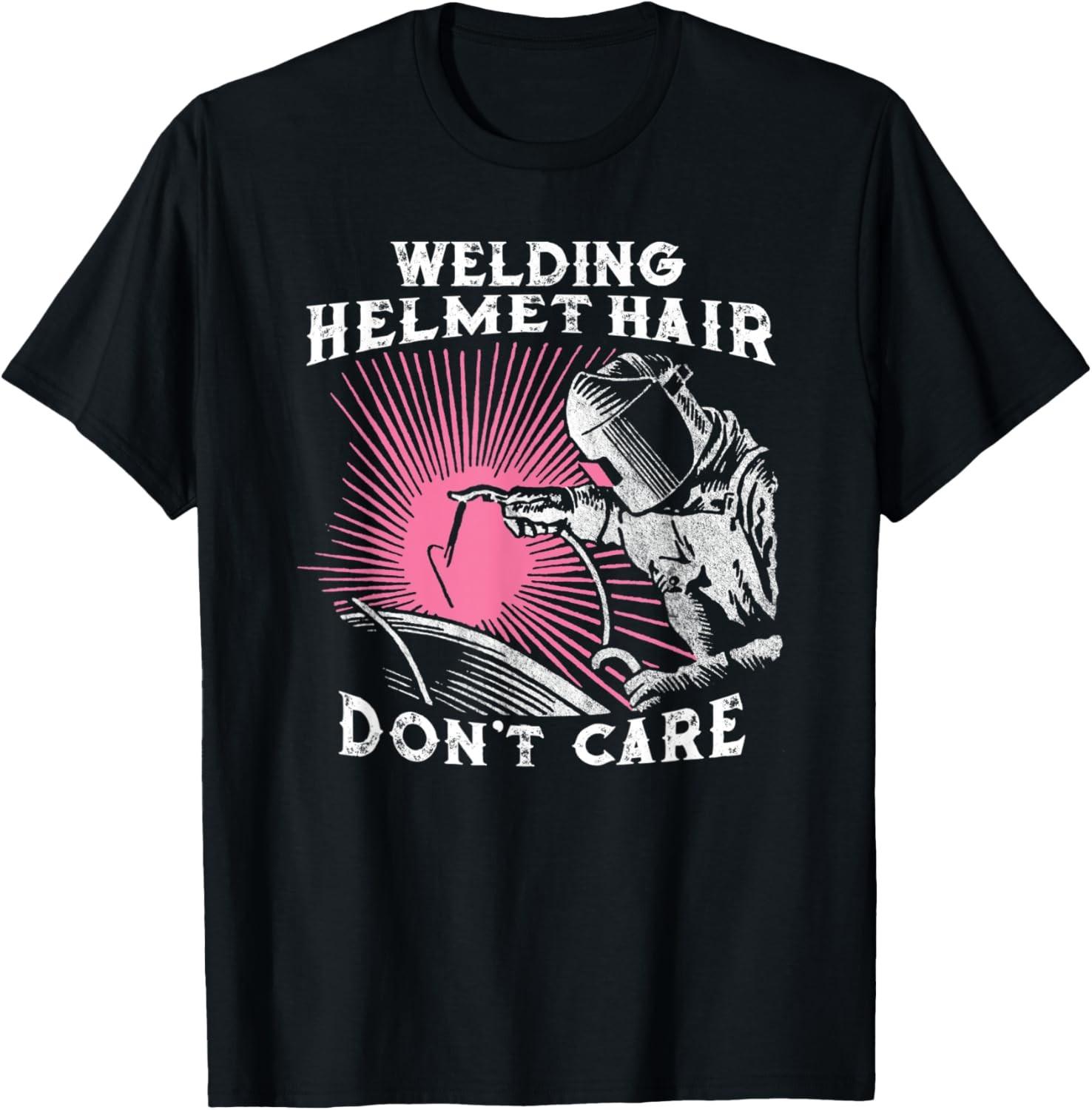 Funny Welding Quote Novelty Gift Girl Welder T-Shirt S разноцветный