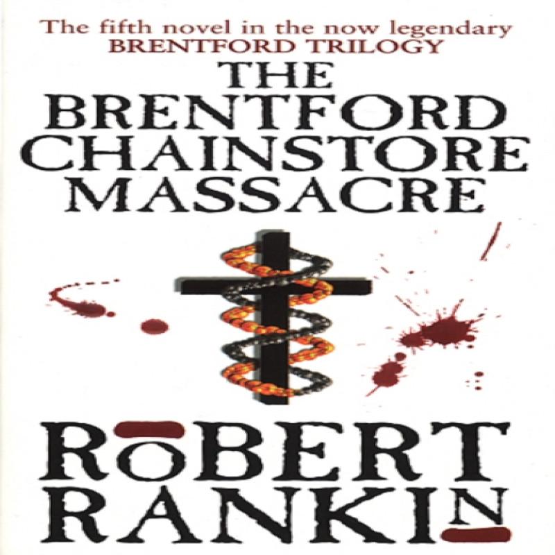 The Brentford ChainStore Massacre by Robert Rankin Paperback Book 9780552143578