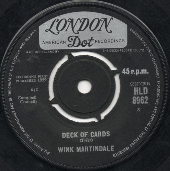 

7inch Record WINK MARTINDALE - Deck Of Cards HLD8962 London Records 1963 UK Country/Folk Used