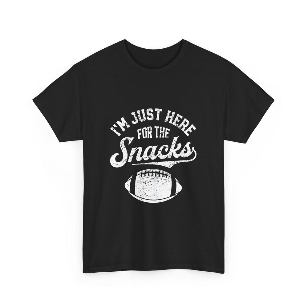 

Football I m Just Here for the Snacks Shirt, Football Sports Lovers T-shirt L