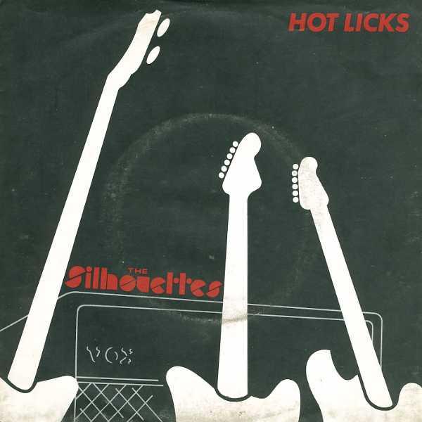 

7inch Record SILHOUETTES - Hot Licks MCA740 MCA RECORDS 1981 UK Rock Used