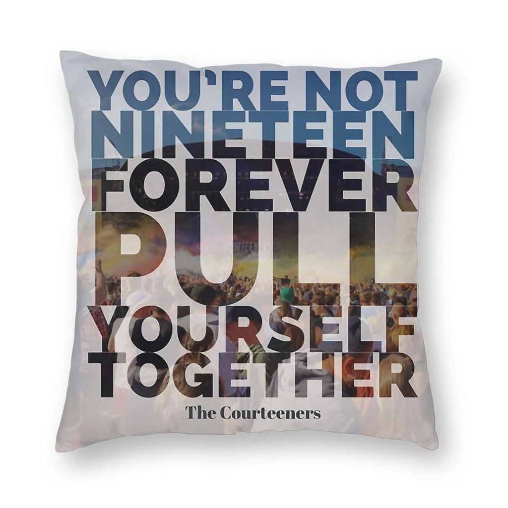 Not Nineteen Forever Lyric Pillowcase Polyester Linen Velvet Pattern Zip Decor Home Cushion Cover