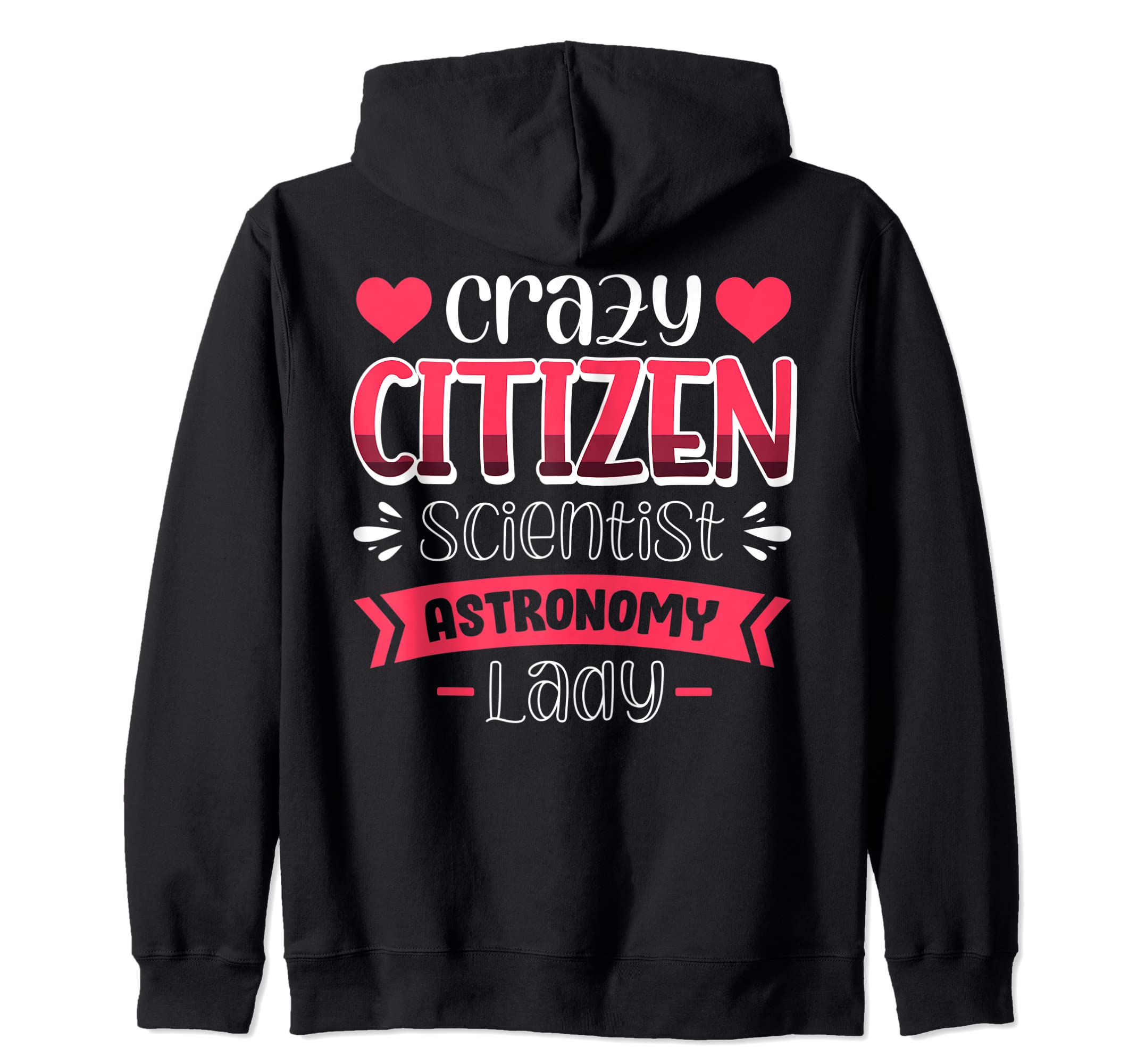 

Vwol Crazy Citizen Scientist Astronomy Lady Zip Hoodie