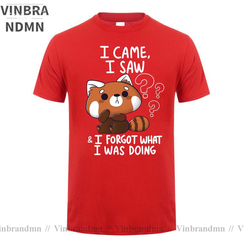 Funny Red Panda T Shirts Humor Cartoon Raccoon I Came I Saw I Forgot What I Was Doing Tshirt Streetwear Hip Hop Harajuku Tshirt