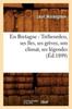 Buch En Bretagne: Trebeurden, Ses Iles, Ses Greves, Son Climat, Ses Legendes (Ed.1899)