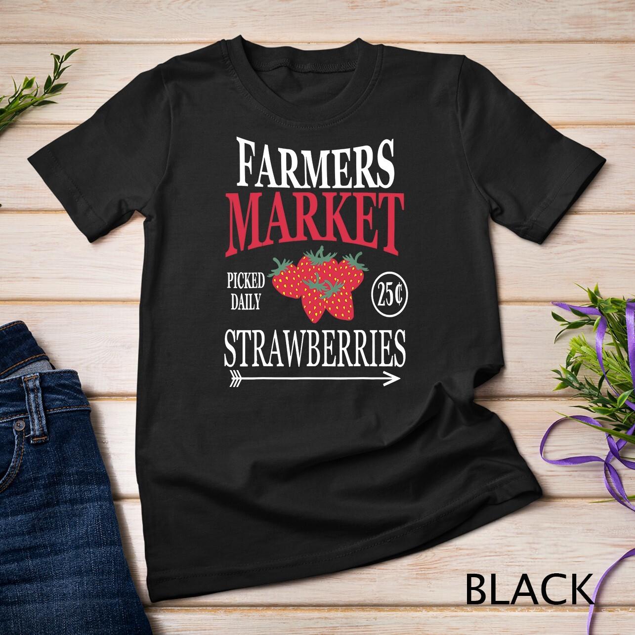 Farm Market Garden Strawberry Farmers Delicious Fruit Lover Unisex T-Shirt Mens Womens Tees Top 4XL