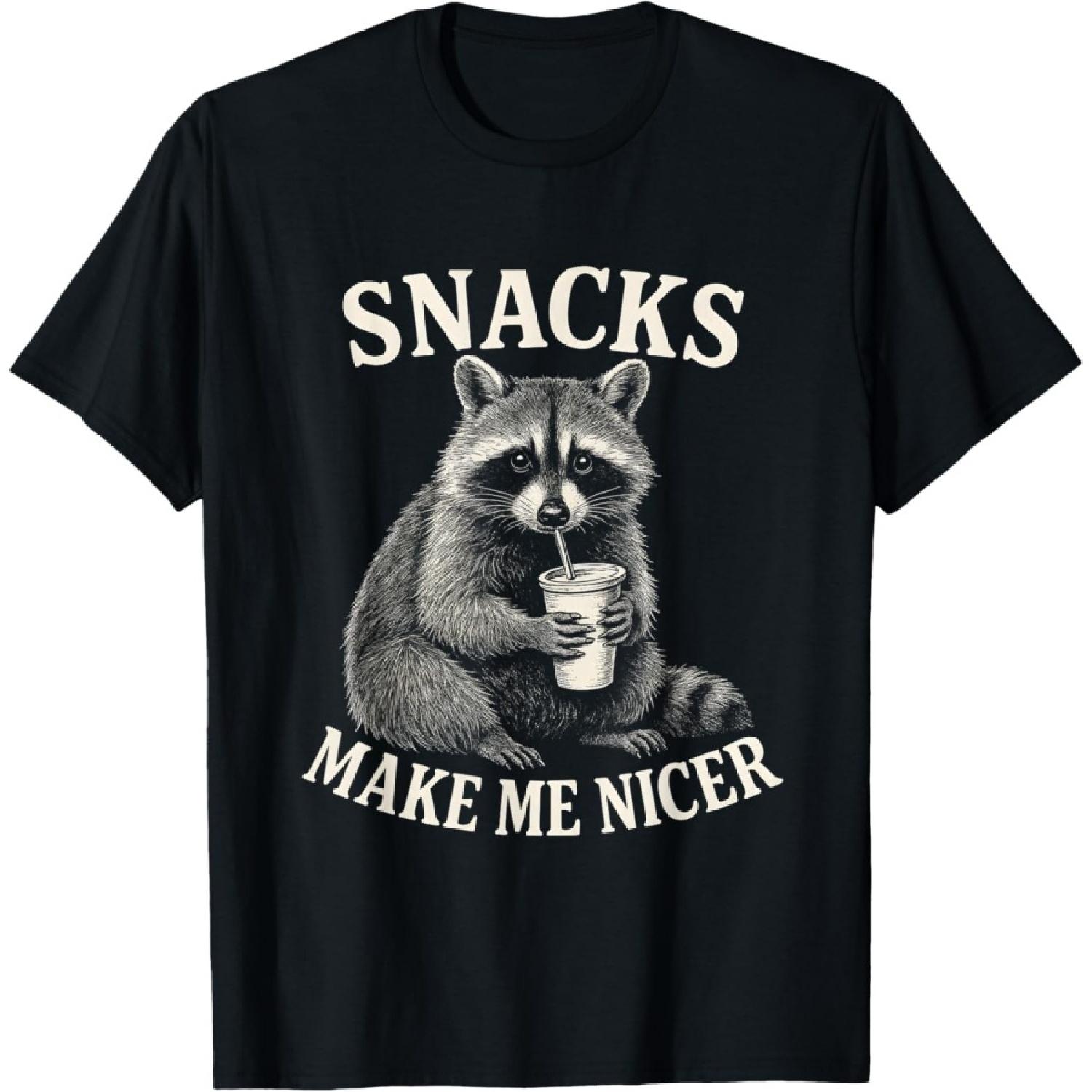 Snacks Make Me Nicer Raccoon Animal Sarcastic Saying Raccoon T-Shirt S