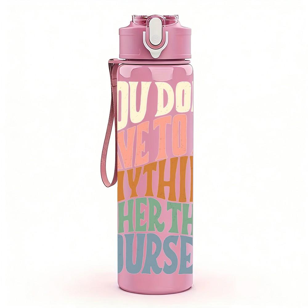 1PC You Dont Have To Be Anything Retro Quote 750ml Color Plastic Sports Water Bottle Leakproof Flip Straw Lid Suitable for Sports Office Home Use