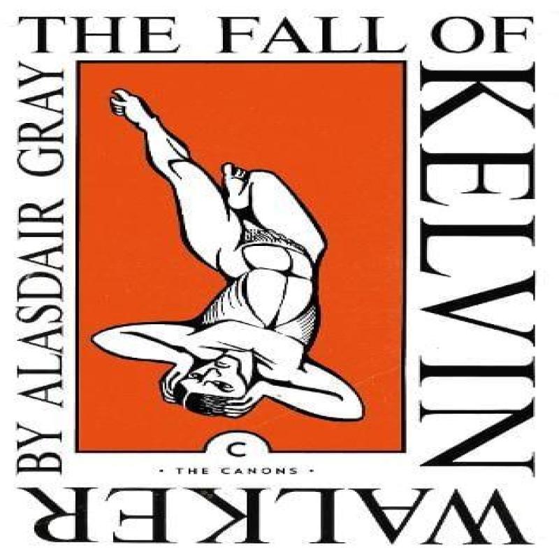 Ria Christie English Books Der Fall Des Kelvin Walker Von Alasdair Gray Taschenbuch 9781838853853