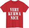 Very Kurwa Nice Funny Tshirt Internet Gaming Meme Slavic Humour Polish Gift Top