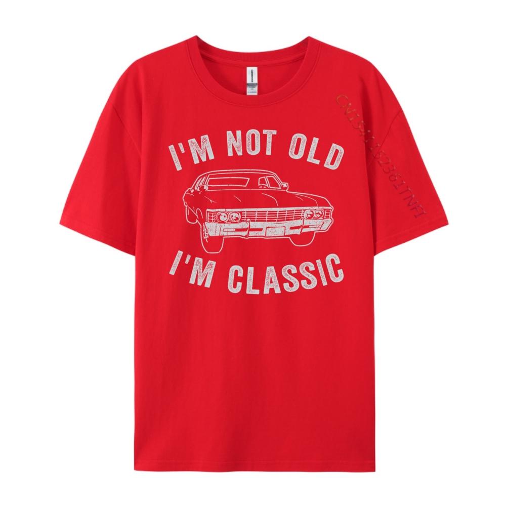 

Im Not Old Im Classic Funny Car Graphic Mens Womens Clothing Tshirts Men Vegan S