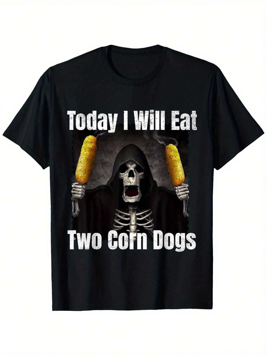 Today I Ate Two Corn Dogs Meme TShirt Funny Skeletal Design S