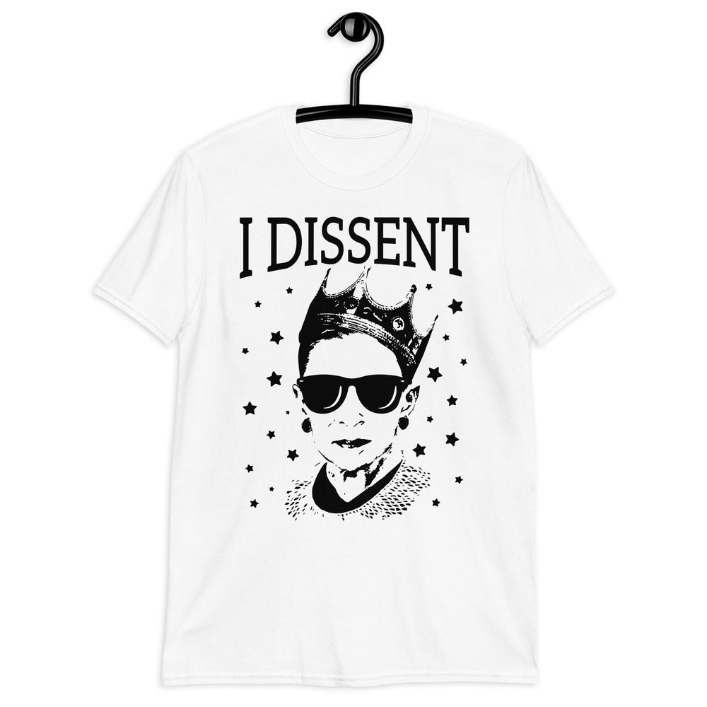 I Dissent TShirt Notorious RBG Shirt Ruth Bader Ginsburg Shirt S
