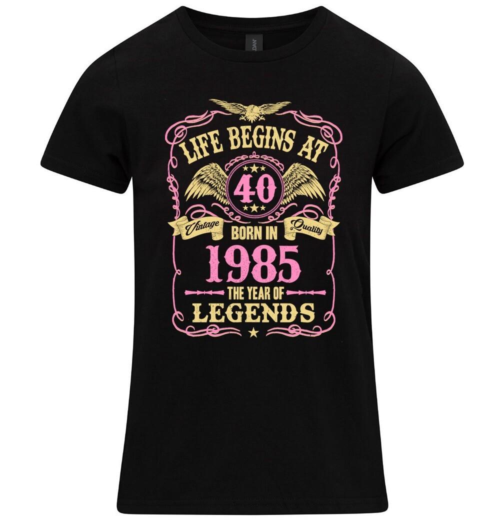 Life Begins At 40 Womens 40th Birthday Gift T-Shirt Mens Womens Tees Top BORN 1985 Ladies 80s 4XL