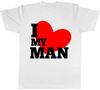 I Love My Man Womens Ladies Tee T-Shirt