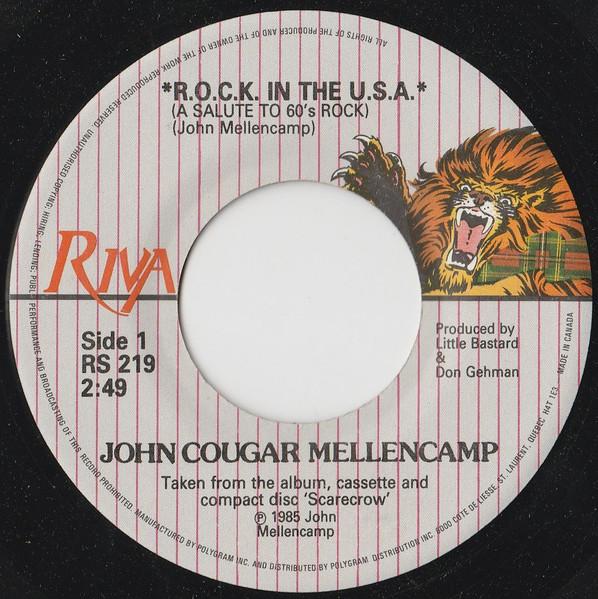 

7inch Record JOHN COUGAR MELLENCAMP R.O.C.K. In The U.S.A. A Salute To RS219 Riva 1985 Canada Rock Used