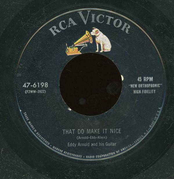 

7inch Record EDDY ARNOLD - That Do Make It Nice / Just Call Me 476198 RCA Victor 1955 US Folk Used