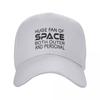 Huge Fan Of Space Both Outer And Personal Baseball Cap black Hood tea Hat Golf Wear Unisex WoUnisexs