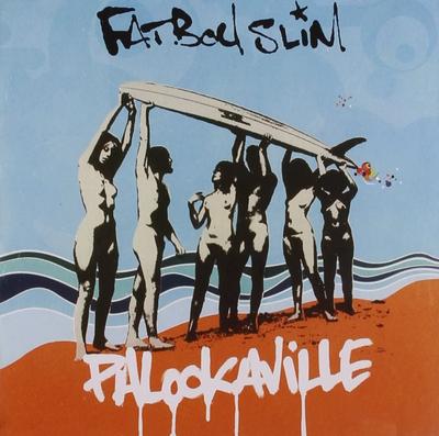 CD FATBOY SLIM  Palookaville SKI51788425178 Skint 2004 Europe Dance  Electronica Used