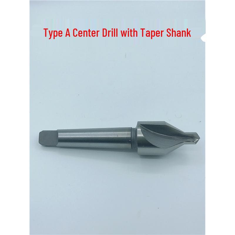 High-Speed Steel Center Drill: Type A (Without Pilot), Type B (With Pilot), Taper Shank, Hardened
