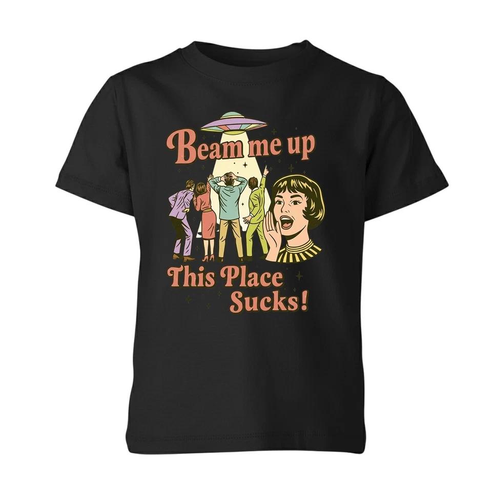 Beam Me Up This Place Sucks Unisex Kid Adult Tee Xmas Holiday Gift Top 160
