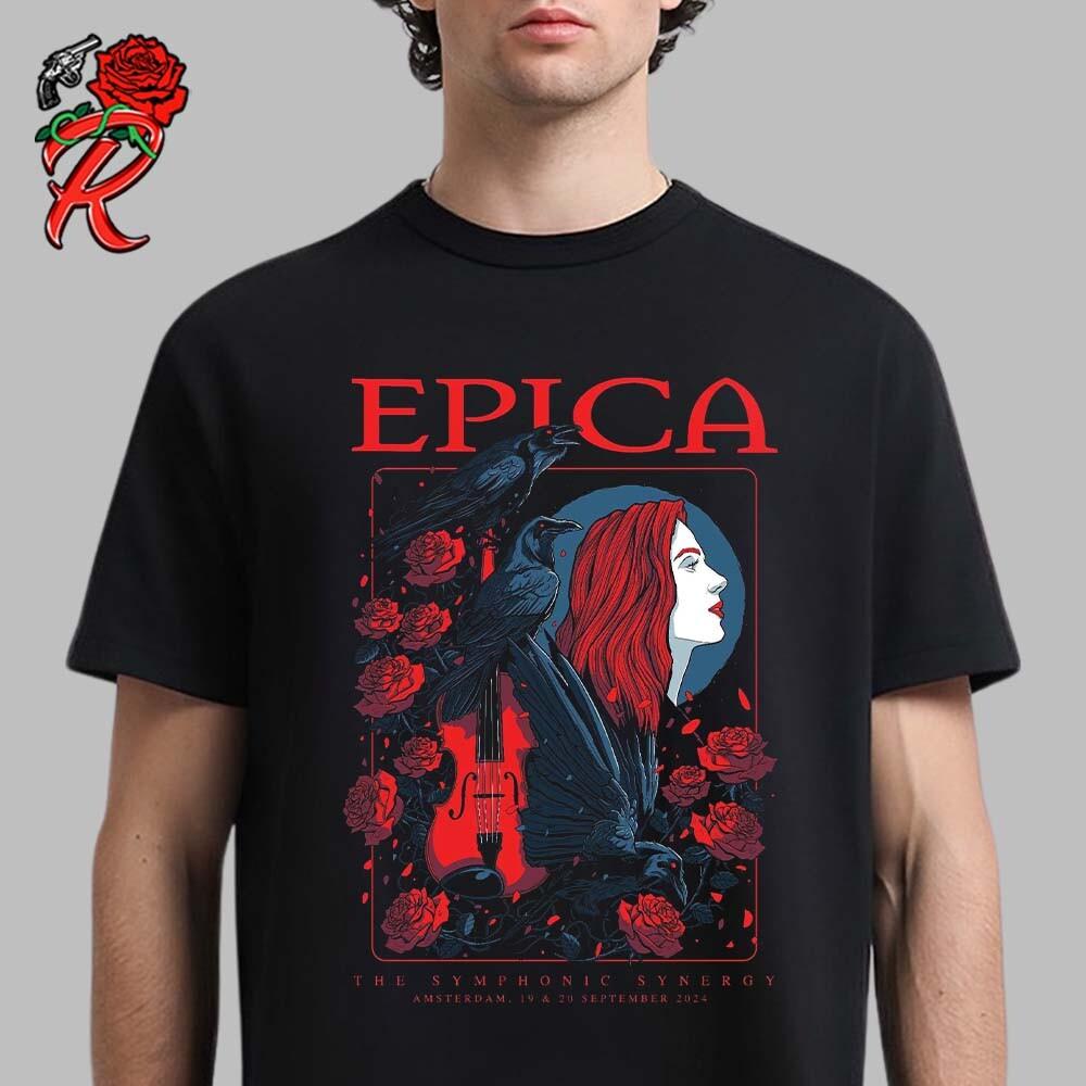 

Epica Symphonic Synergy In Amsterdam On September 19 20 2024 tshirt Unisex T-Shirt XXXXL