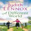 A Different World by Judith Lennox Paperback Book 9781035408818