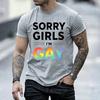 Unisexs Short Sleeve T Shirt Sorry Girls Im Gay Rainbow Graphic Tee Pride Lgbtq Casual Crew Neck Tops For Festival Daily Wear