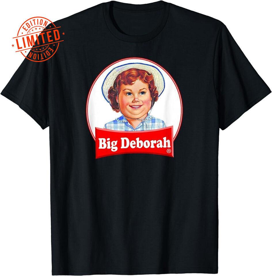 New Humor T-Shirt Funny Big Deborah Parody Unisex Black TShirt Men Women