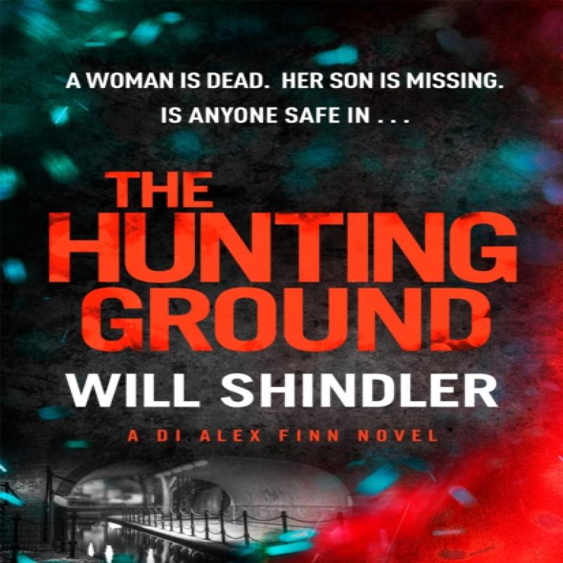 The Hunting Ground by Will Shindler Hardback Book 9781529340839