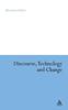 The Discourse, Technology and Change Book