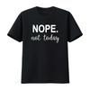 Damen Nein Nicht Heute T-Shirt Schwarz Klein vintage Gewaschen Weich Vielseitig Designerkleidung Grafik Streetwear homme Unisex