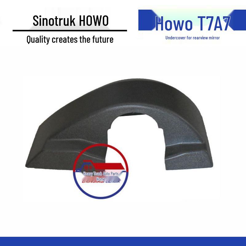 

HOWO T7H Rearview Mirror Decorative Lower Cover - Original Vehicle Accessories Standard