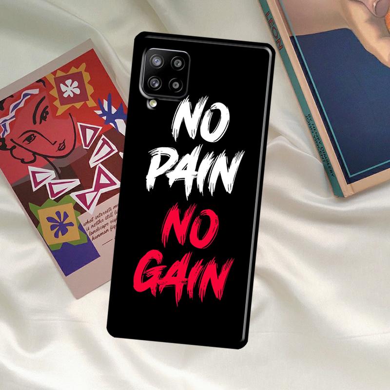 No Pain No Gain Training Case For Samsung Galaxy A33 A13 A36 A56 A23 A52 A32 A12 A54 A34 A14 A16 A26 A53 A15 A35 A55
