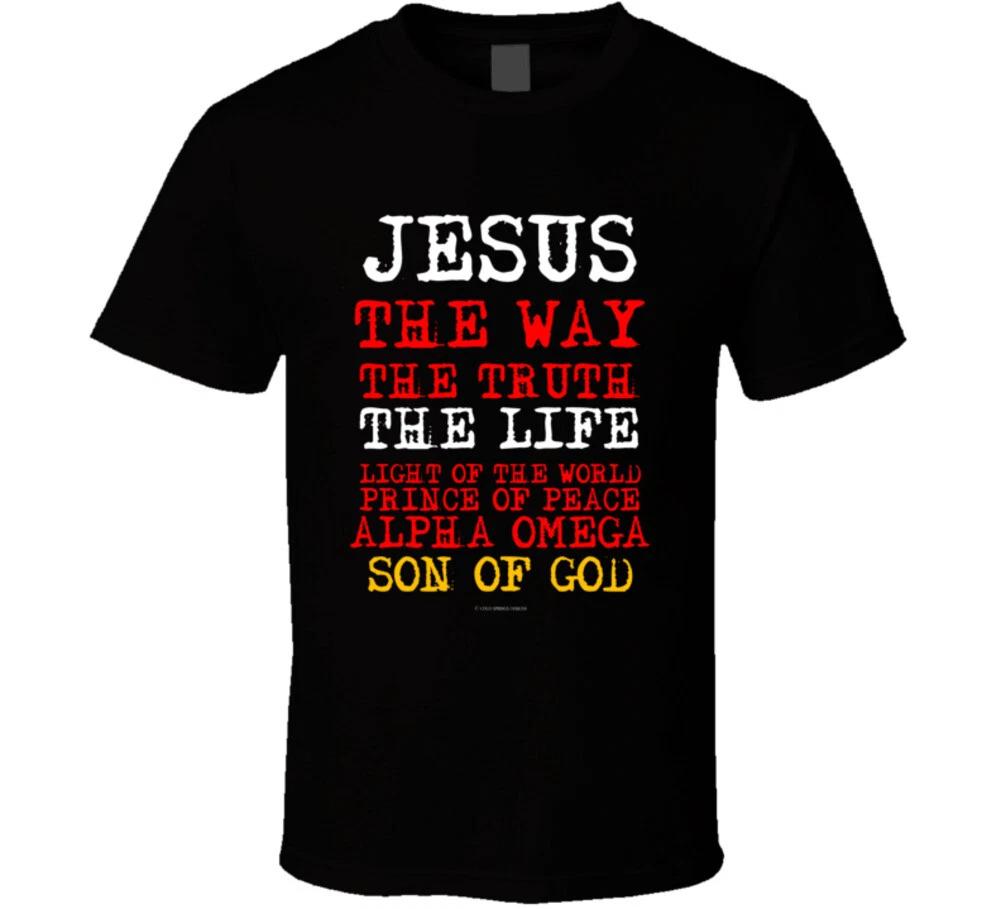 Jesus The Way The Truth The Life The Son Of God Christian Gift T Shirt S