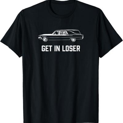Steig ein Verlierer Tod Humor Beerdigung Leichenwagen Für die Toten T-Shirt