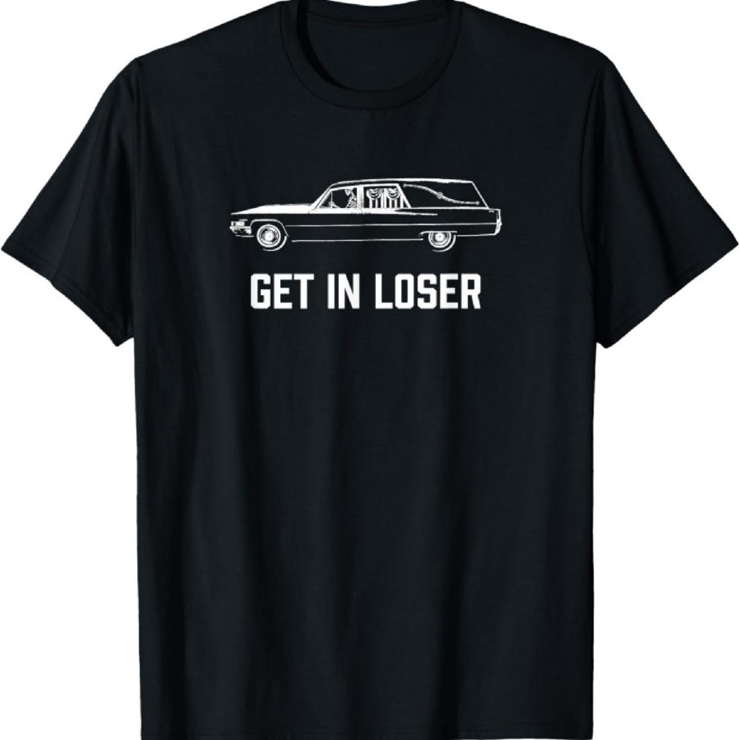 

Get In Loser Death Humor Funeral Hearse For The Dead T-Shirt XXXXXL чёрный