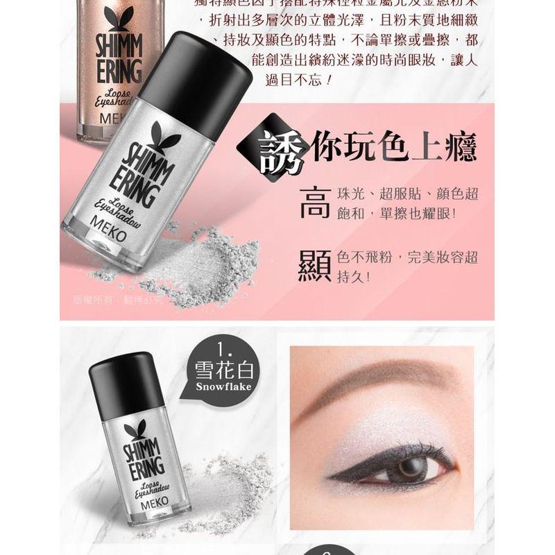 MEKO - Shimm Ering Loose Eyeshadow