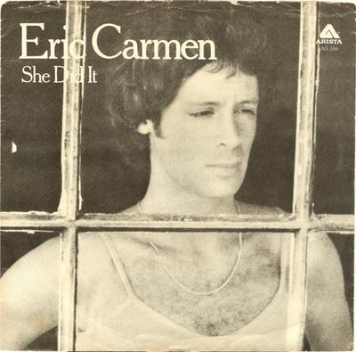 7-inch Plaat ERIC CARMEN - She Did It AS0266 Arista 1977 VS Rock Gebruikt