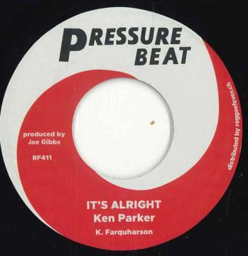 

7-дюймовая пластинка KEN PARKER / JOHNNY MOORE & THE COB - It s Alright / One Love RF411 Pressure Beat/R 2024 Switzerlan Регги, Ска и Даб