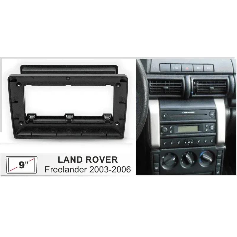 9 inch Car Audio Fascia for LAND ROVER Freelander 2003-2006 Panel Dash Kit Install Facia Console Bezel Adapter Radio Plate Trim 9 inches